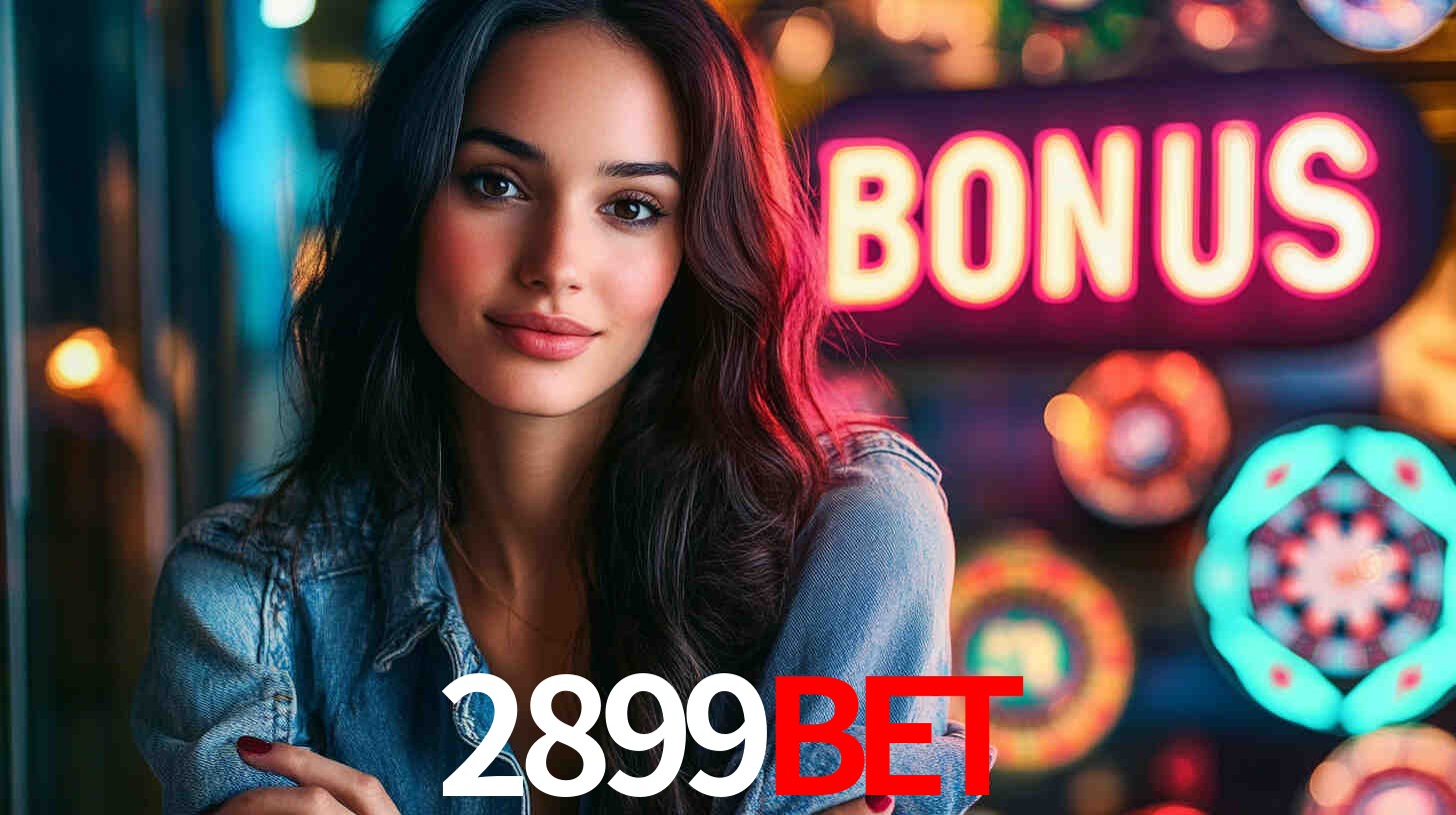 Descubra a Categoria de Bônus no 2899BET: Uma Oportunidade Imperdível